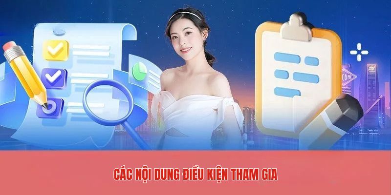 Một vài điều kiện tham gia quan trọng tại 8XBET