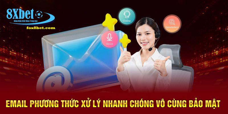 Email phương thức xử lý nhanh chóng vô cùng bảo mật