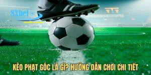 kèo phạt góc tại 8xbet