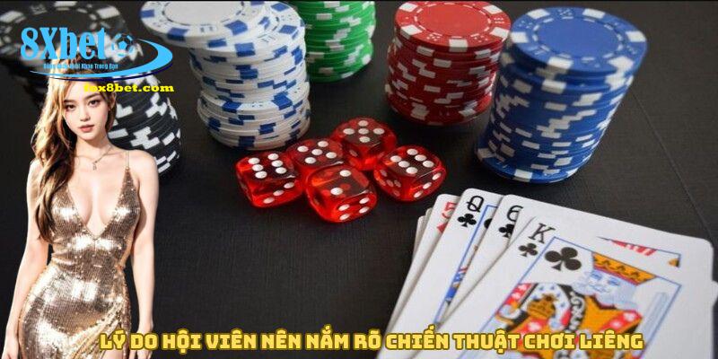 Lý do hội viên nên nắm rõ chiến thuật chơi liêng