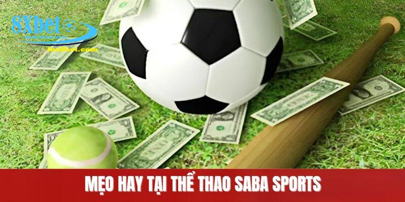 Mẹo hay tại thể thao Saba Sports