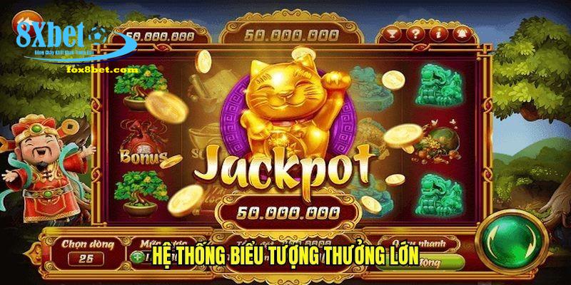 Hệ thống biểu tượng thưởng lớn